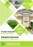 Produk Domestik Regional Bruto Kabupaten Banyuasin Menurut Pengeluaran 2017-2021