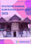 Statistik Daerah Kabupaten Banyuasin 2021