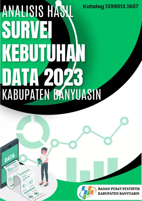 Analisis Hasil Survei Kebutuhan Data BPS Kabupaten Banyuasin 2023